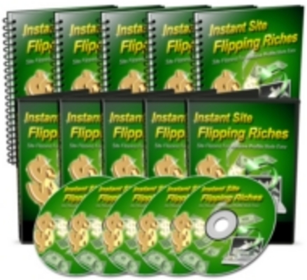 Product picture Instant Site Flipping Riches