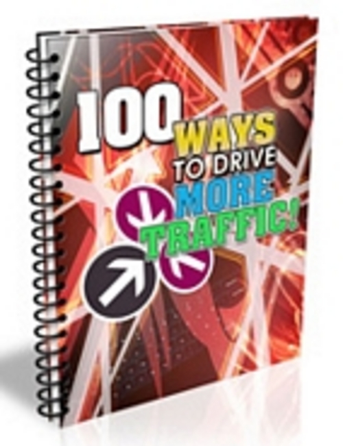 Product picture 100 Ways to Drive More Traffic