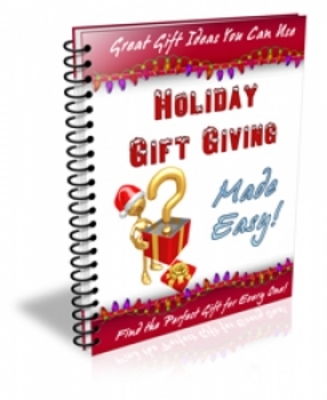 Product picture Holiday Gift Giving Made Easy - PLR
