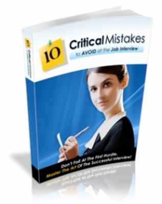Product picture 10 Critical Mistakes To Avoid At The Job Interview