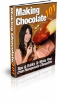Product picture Making Chocolate 101 PLR